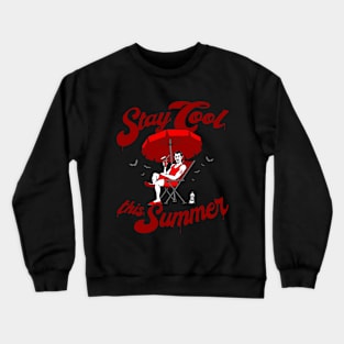 Stay Cool This Summer Crewneck Sweatshirt